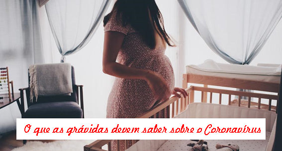 O que as mães grávidas devem saber sobre o coronavírus.
